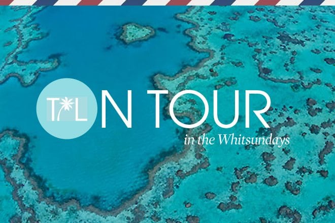 TIL on Tour | Whitsundays
